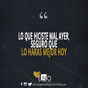 lo harás mejor hoy