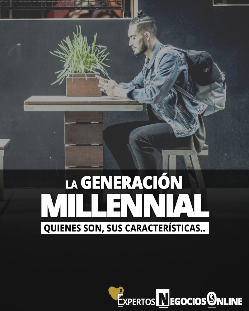 Características de los millennials