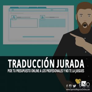 Pide tu presupuesto online a los profesionales de la traducción jurada oficial y no te la juegues
