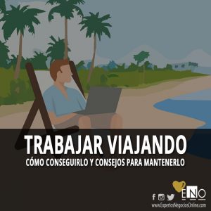 Cómo trabajar viajando por el mundo - traviajando