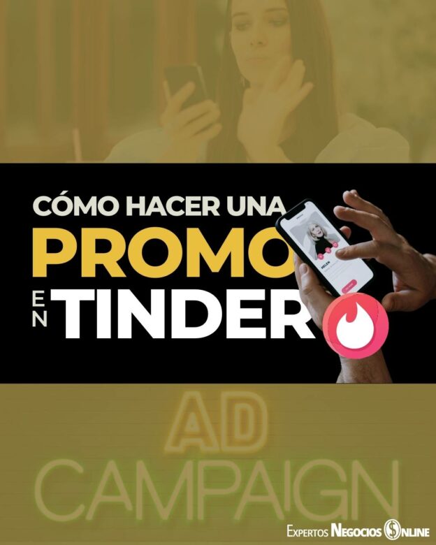 Cómo hacer publicidad en Tinder