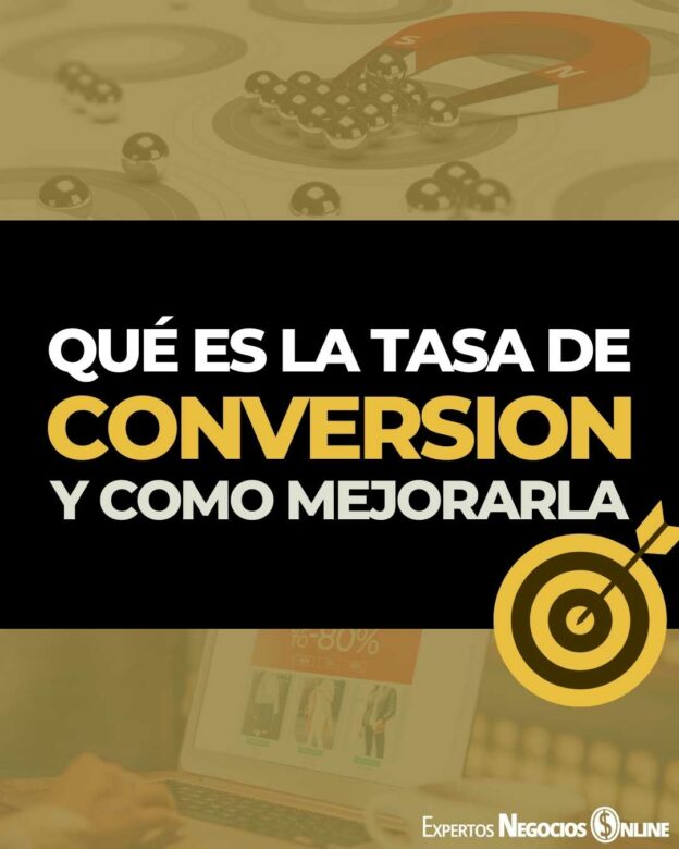 Que es la tasa de conversion y cómo mejorarla