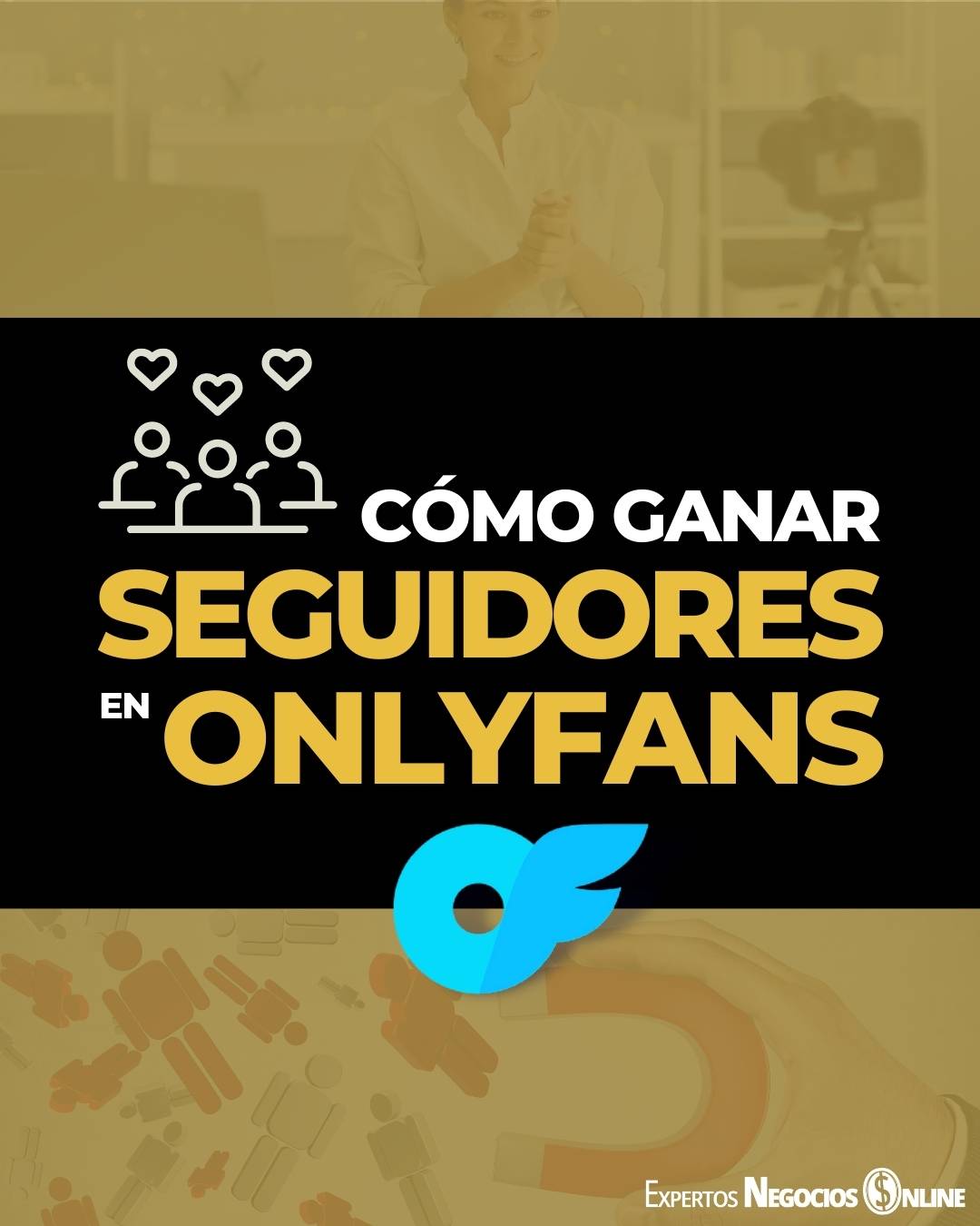 conseguir seguidores en OnlyFans y aumentar tu audiencia