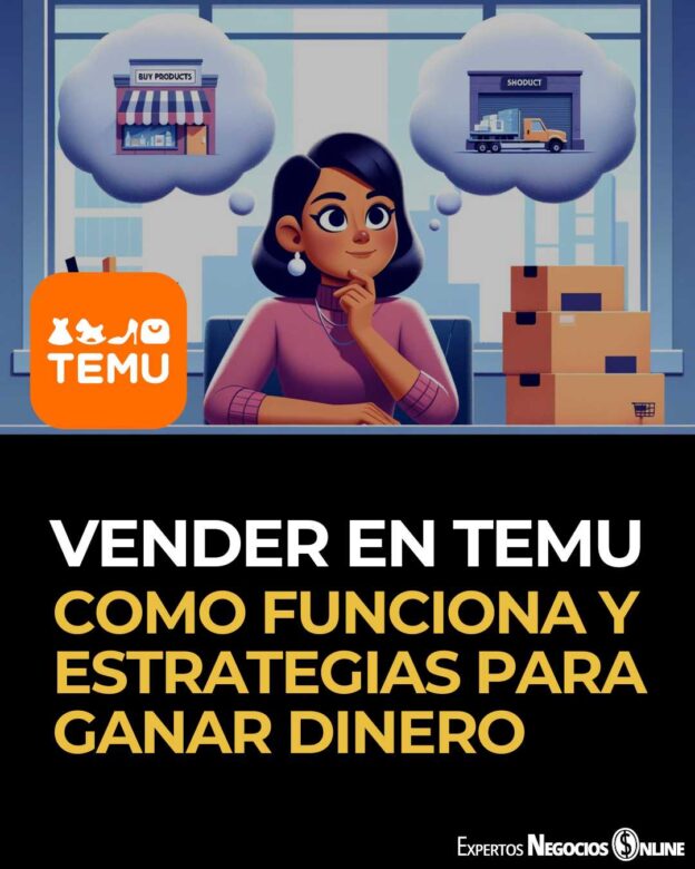 Como vender en Temu. Que es Temu y como funciona. Ventajas y estrategias para ganar dinero con Temu