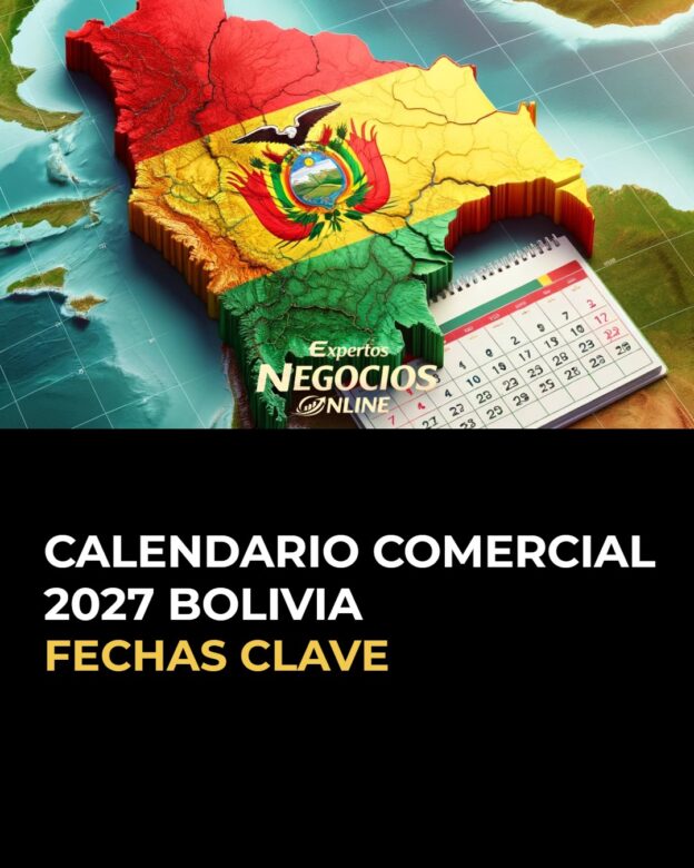 Calendario comercial 2027 Bolivia: fechas de marketing y ecommerce