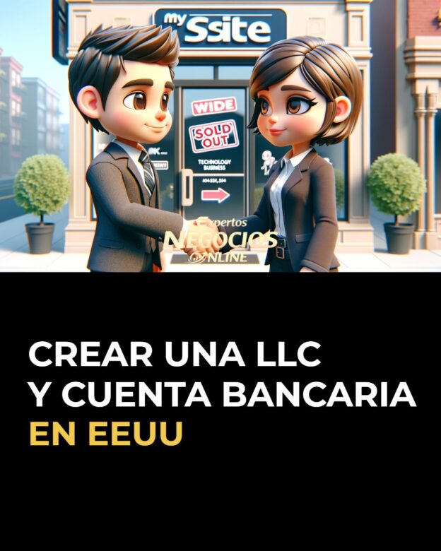 Como crear una LLC y cuenta bancaria en EEUU