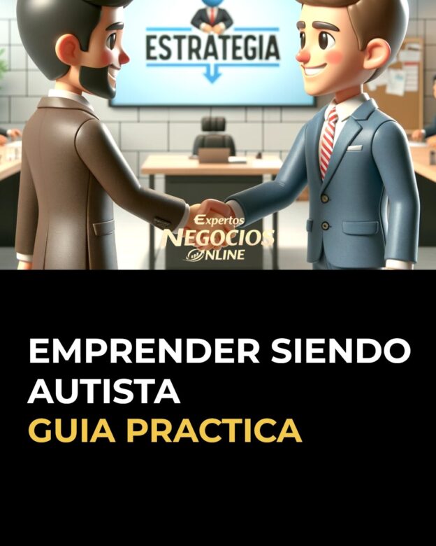 Emprender siendo autista: guia practica para tu negocio