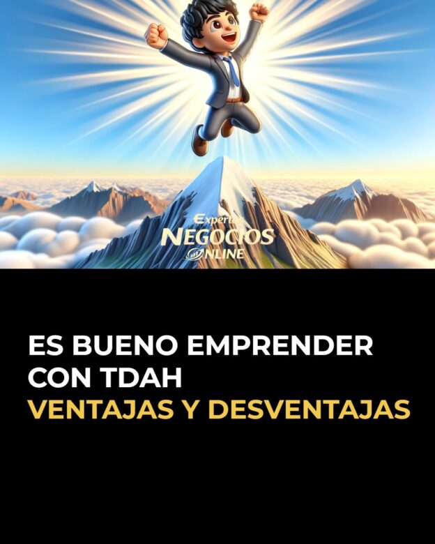 Es bueno emprender con TDAH: ventajas y desventajas reales
