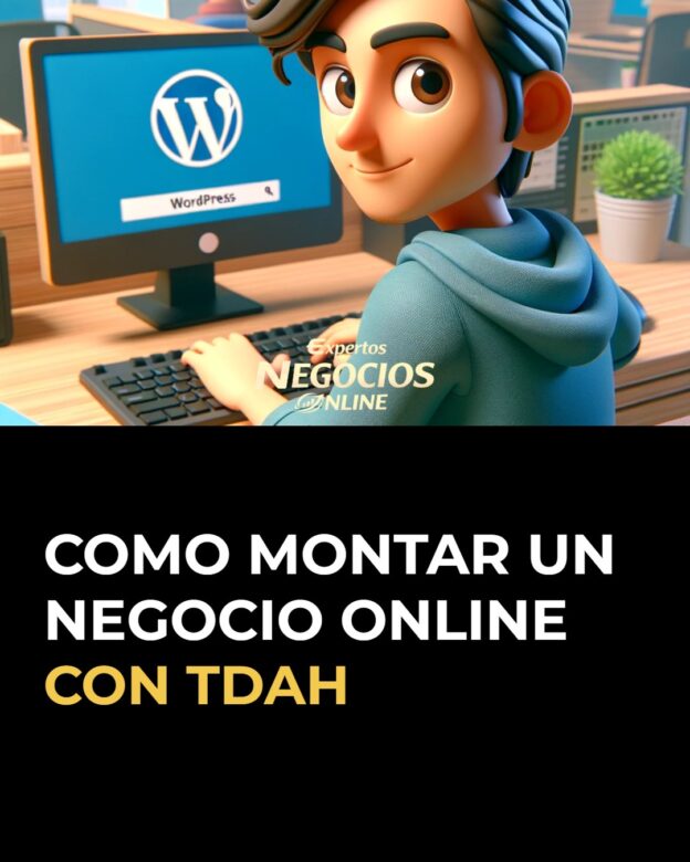Como montar un negocio online con TDAH: guia paso a paso